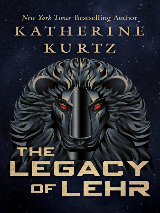 Title details for The Legacy of Lehr by Katherine Kurtz - Available